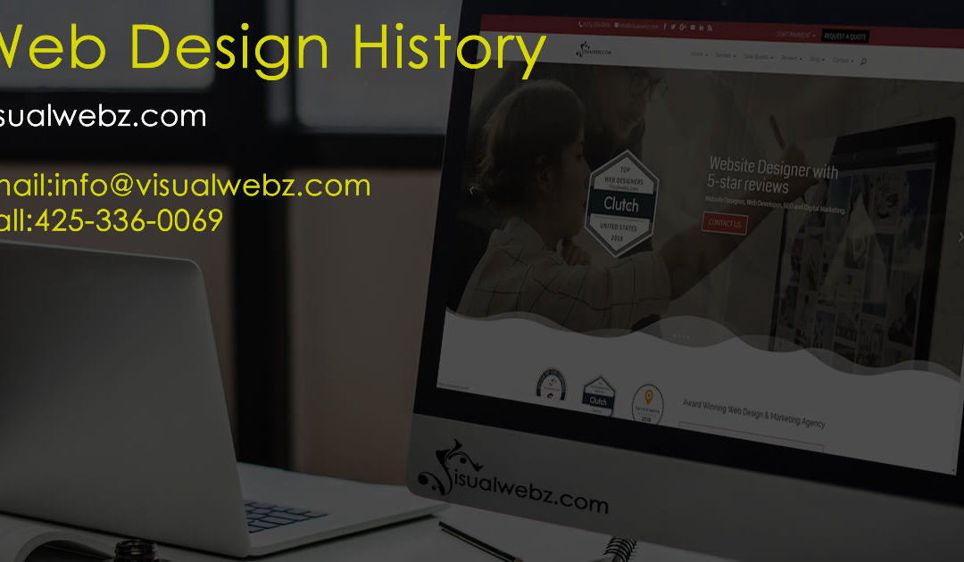 Web Design History – From 1991 – 2020 (Decades in the Making)